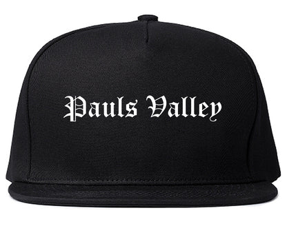 Pauls Valley Oklahoma OK Old English Mens Snapback Hat Black
