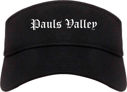 Pauls Valley Oklahoma OK Old English Mens Visor Cap Hat Black