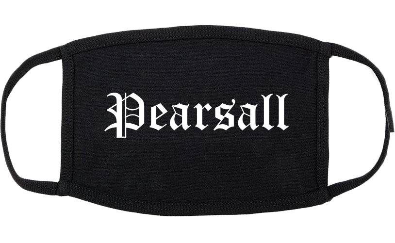 Pearsall Texas TX Old English Cotton Face Mask Black