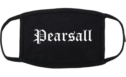 Pearsall Texas TX Old English Cotton Face Mask Black