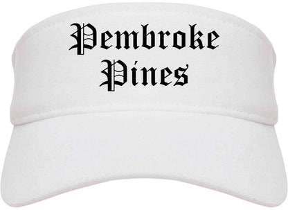 Pembroke Pines Florida FL Old English Mens Visor Cap Hat White
