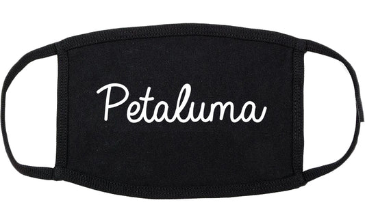 Petaluma California CA Script Cotton Face Mask Black