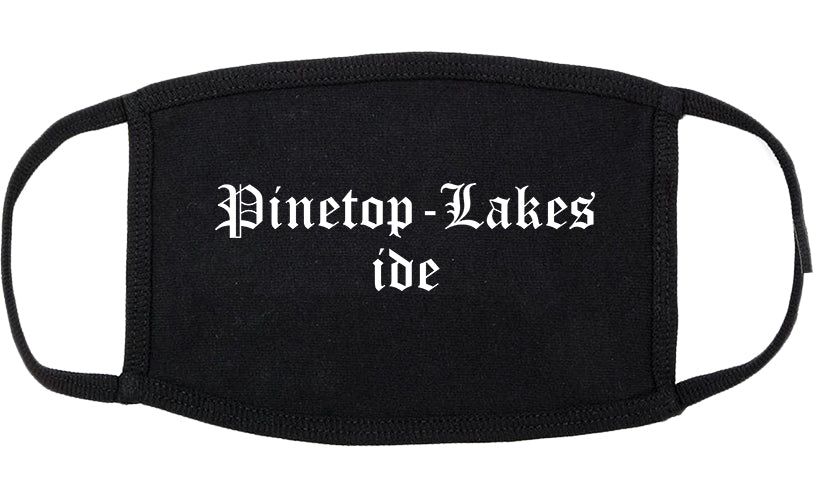 Pinetop Lakeside Arizona AZ Old English Cotton Face Mask Black