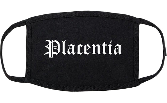 Placentia California CA Old English Cotton Face Mask Black