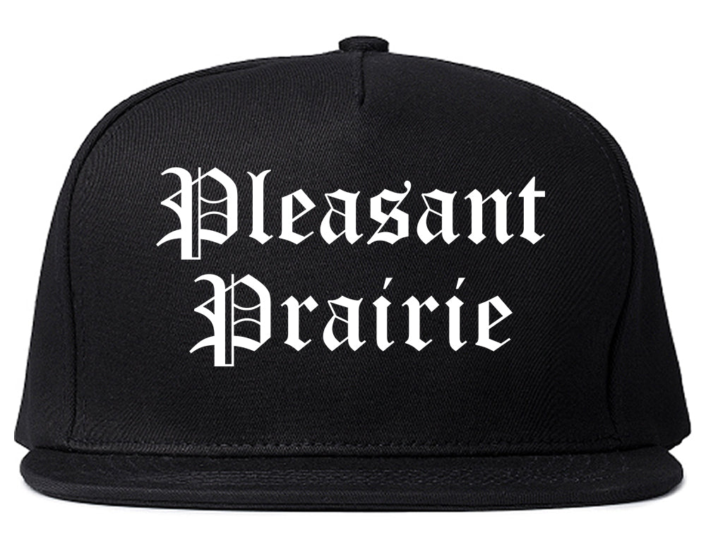 Pleasant Prairie Wisconsin WI Old English Mens Snapback Hat Black