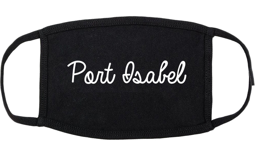 Port Isabel Texas TX Script Cotton Face Mask Black