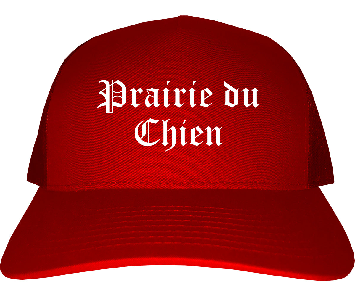 Prairie du Chien Wisconsin WI Old English Mens Trucker Hat Cap Red