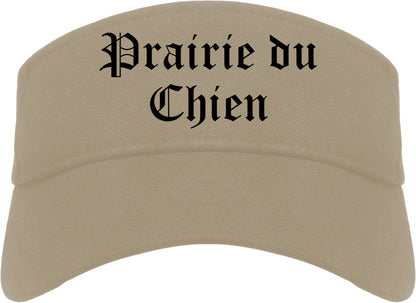 Prairie du Chien Wisconsin WI Old English Mens Visor Cap Hat Khaki