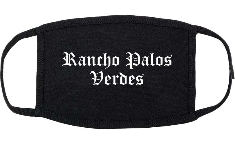 Rancho Palos Verdes California CA Old English Cotton Face Mask Black