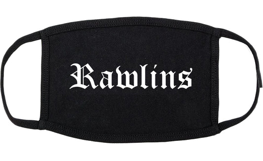 Rawlins Wyoming WY Old English Cotton Face Mask Black