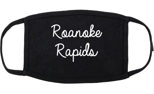 Roanoke Rapids North Carolina NC Script Cotton Face Mask Black