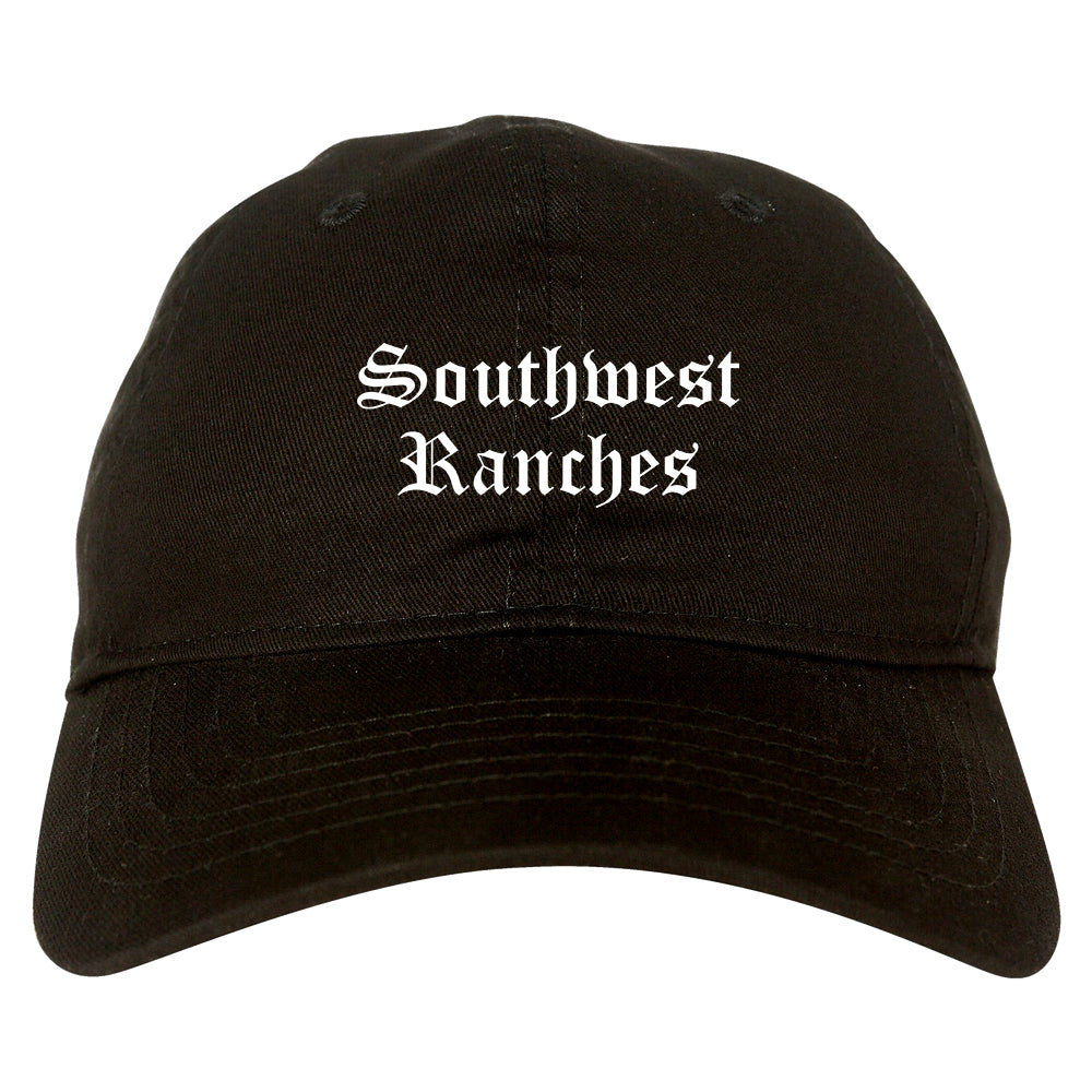 Southwest Ranches Florida FL Old English Mens Dad Hat Baseball Cap Black