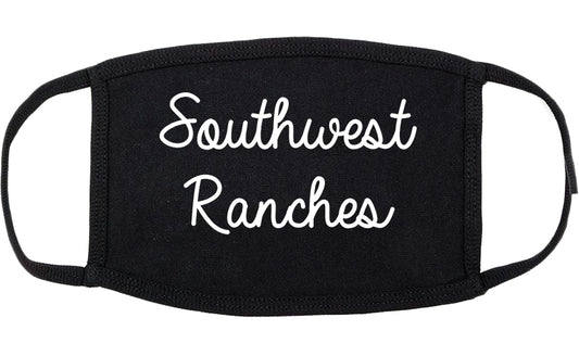 Southwest Ranches Florida FL Script Cotton Face Mask Black