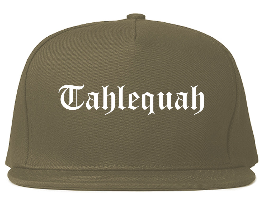 Tahlequah Oklahoma OK Old English Mens Snapback Hat Grey