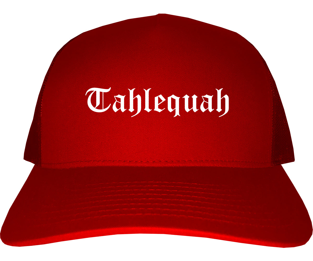 Tahlequah Oklahoma OK Old English Mens Trucker Hat Cap Red