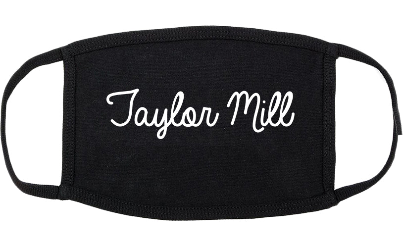 Taylor Mill Kentucky KY Script Cotton Face Mask Black