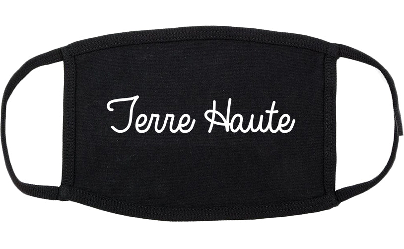 Terre Haute Indiana IN Script Cotton Face Mask Black