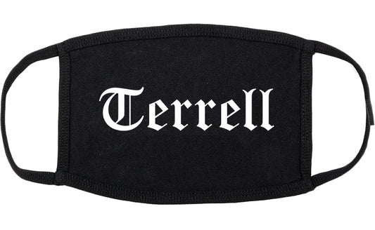 Terrell Texas TX Old English Cotton Face Mask Black