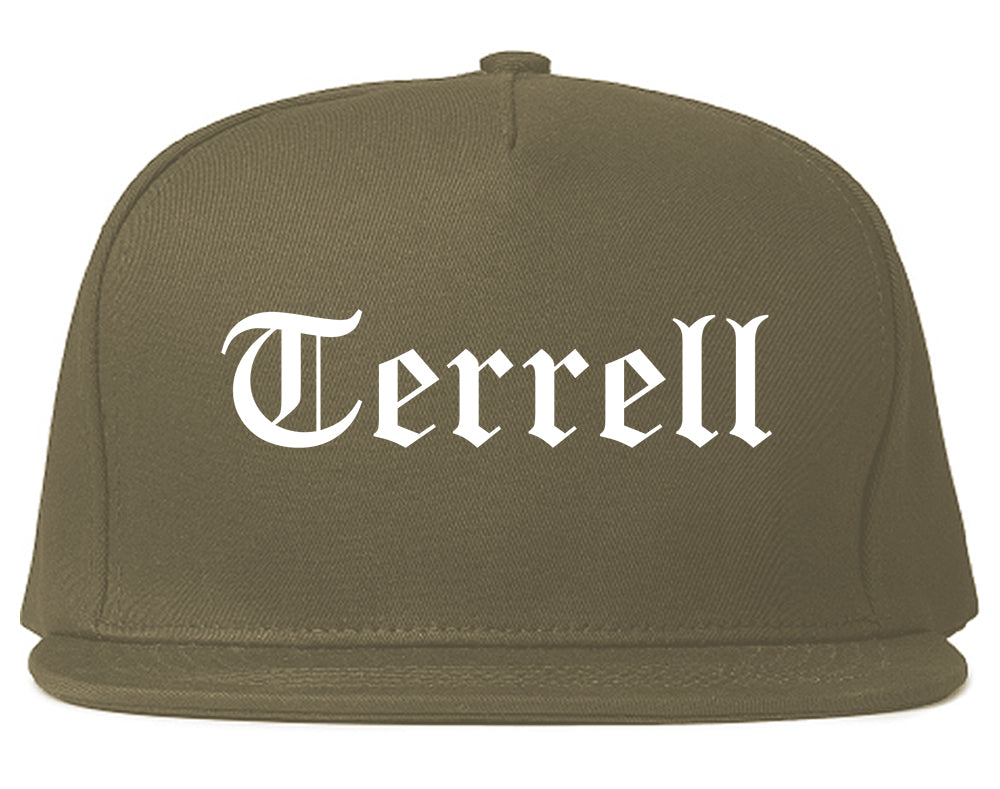 Terrell Texas TX Old English Mens Snapback Hat Grey