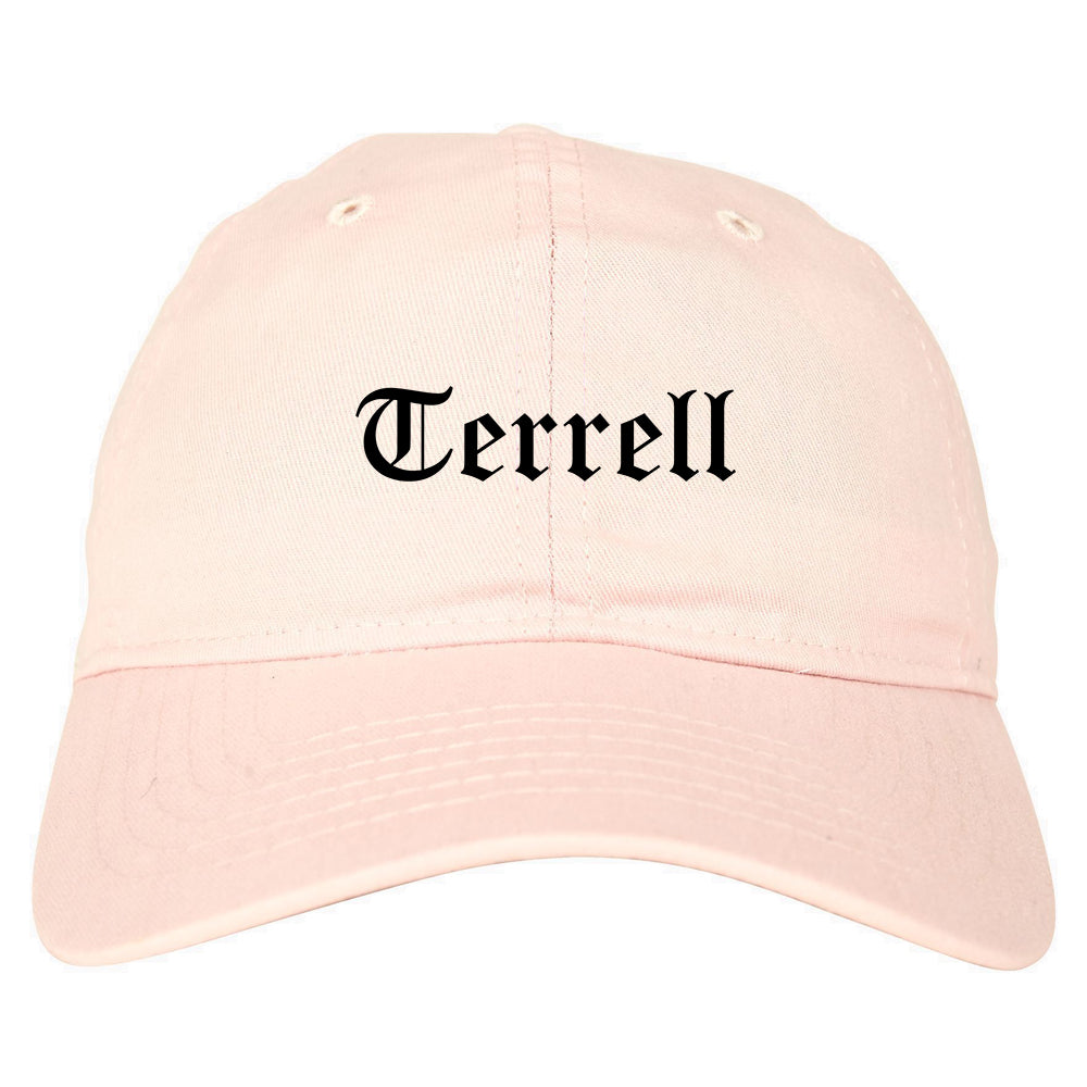 Terrell Texas TX Old English Mens Dad Hat Baseball Cap Pink