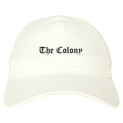 The Colony Texas TX Old English Mens Dad Hat Baseball Cap White