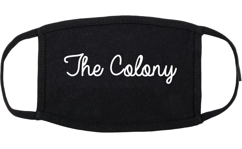 The Colony Texas TX Script Cotton Face Mask Black