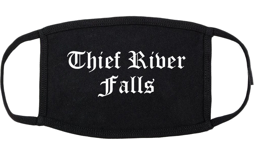 Thief River Falls Minnesota MN Old English Cotton Face Mask Black