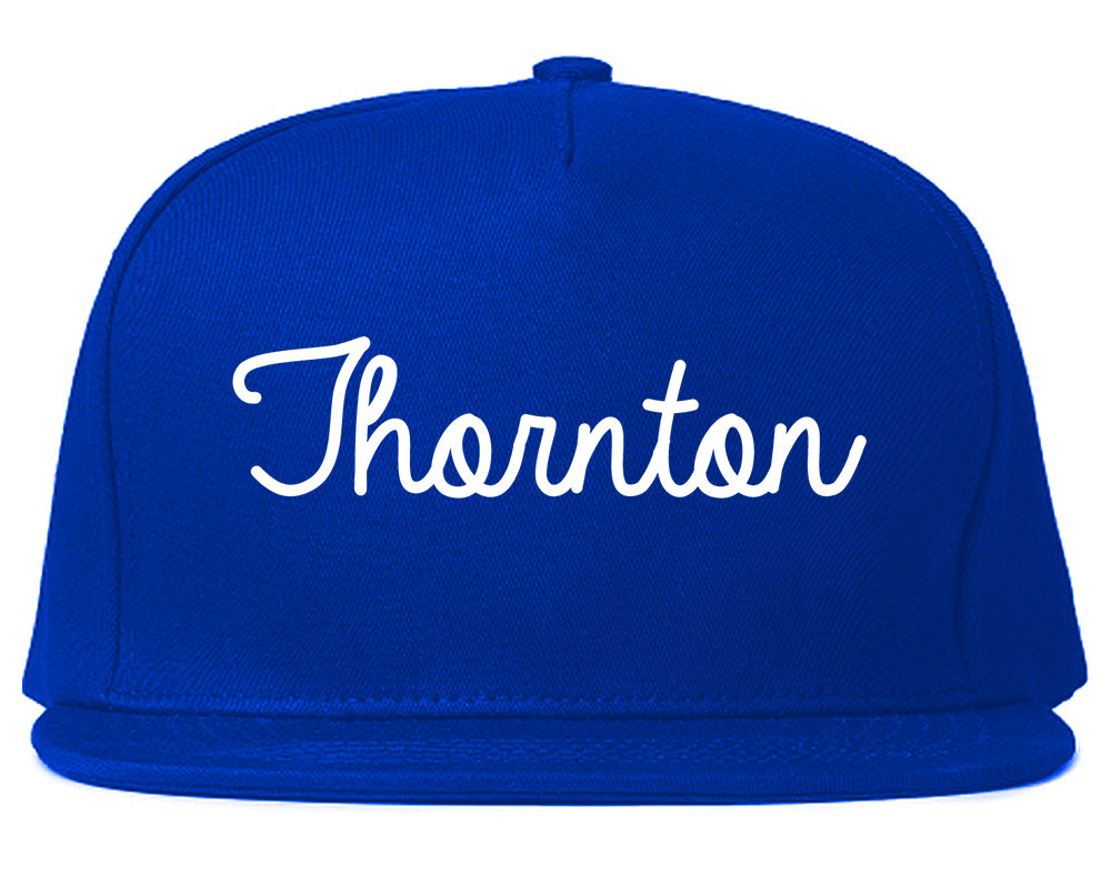 Thornton Colorado CO Script Mens Snapback Hat Royal Blue