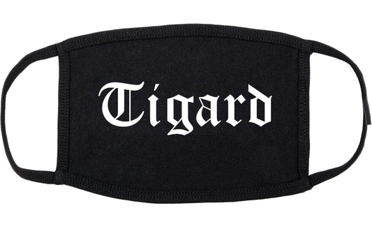 Tigard Oregon OR Old English Cotton Face Mask Black