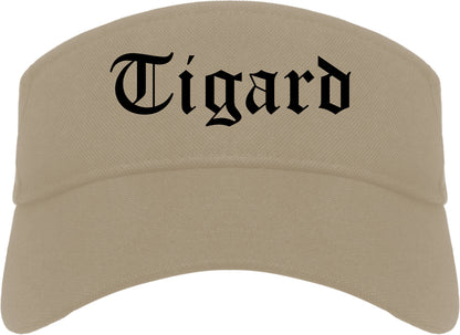 Tigard Oregon OR Old English Mens Visor Cap Hat Khaki