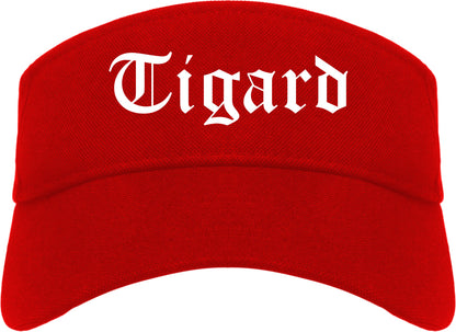 Tigard Oregon OR Old English Mens Visor Cap Hat Red