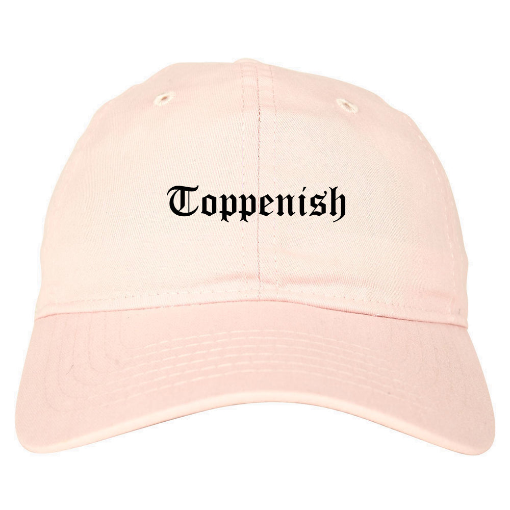 Toppenish Washington WA Old English Mens Dad Hat Baseball Cap Pink