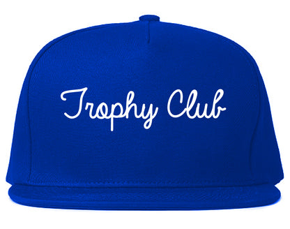 Trophy Club Texas TX Script Mens Snapback Hat Royal Blue