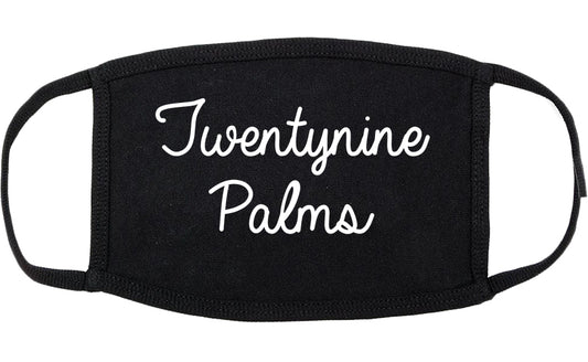 Twentynine Palms California CA Script Cotton Face Mask Black