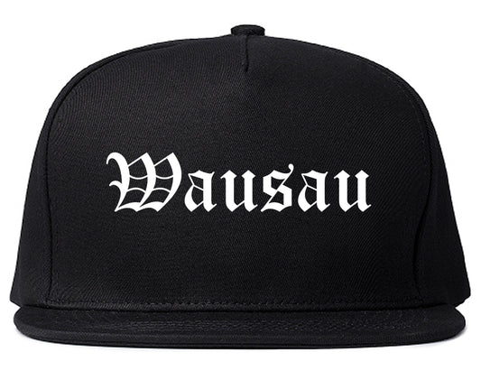 Wausau Wisconsin WI Old English Mens Snapback Hat Black