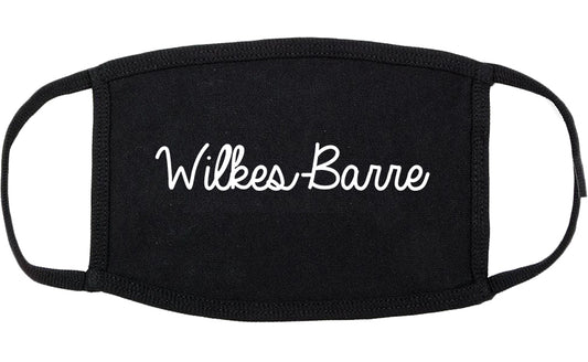 Wilkes Barre Pennsylvania PA Script Cotton Face Mask Black