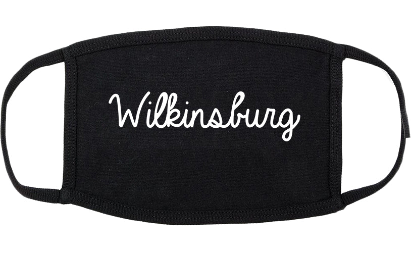 Wilkinsburg Pennsylvania PA Script Cotton Face Mask Black