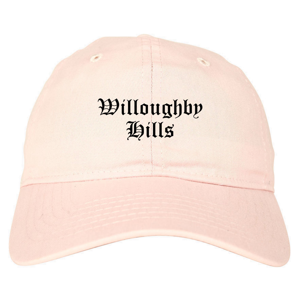 Willoughby Hills Ohio OH Old English Mens Dad Hat Baseball Cap Pink