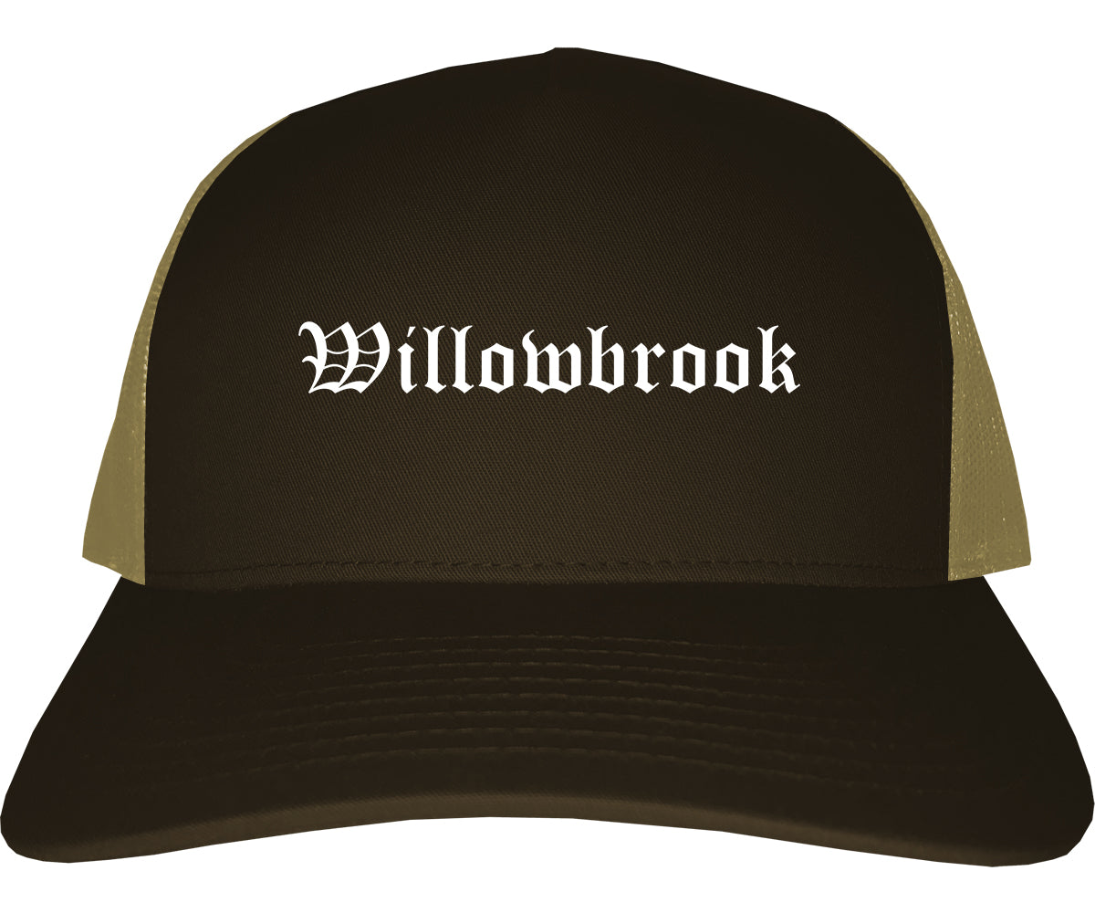 Willowbrook Illinois IL Old English Mens Trucker Hat Cap Brown