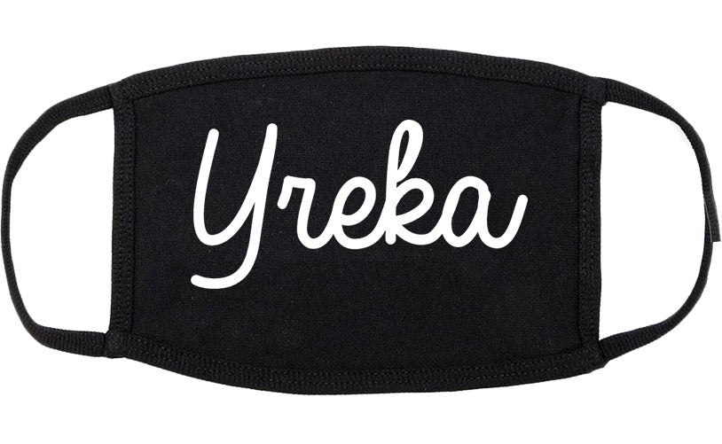 Yreka California CA Script Cotton Face Mask Black