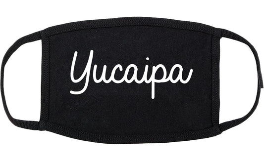 Yucaipa California CA Script Cotton Face Mask Black